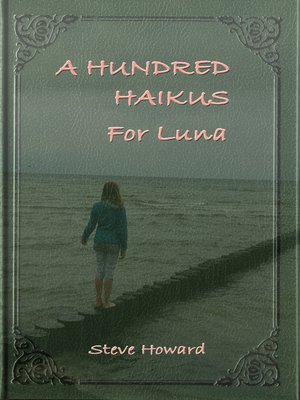 cover image of A Hundred Haikus For Luna